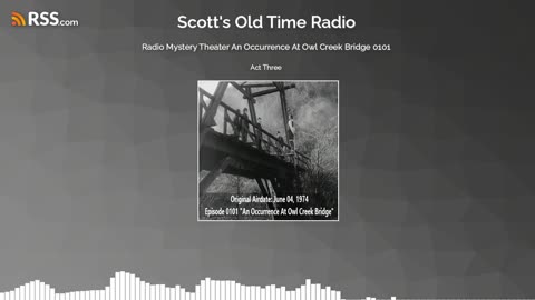Radio Mystery Theater An Occurrence At Owl Creek Bridge 0101