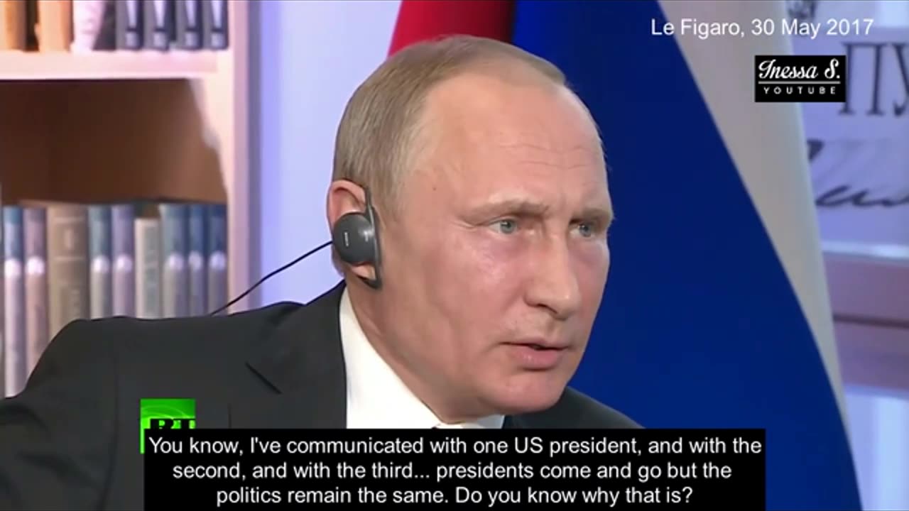 Putin on Deep State - Men in dark suits rule the US (politicians today)