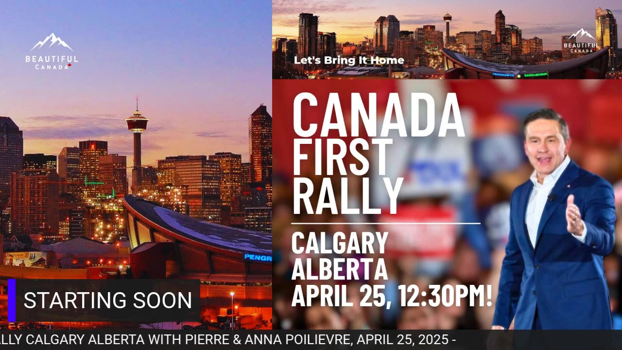 Canada First Rally LIVE From Calgary Alberta!