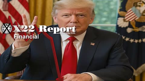 X22 Report: Two Economic Systems Running Parallel, [CB] System Failing, Trump System Growing .......