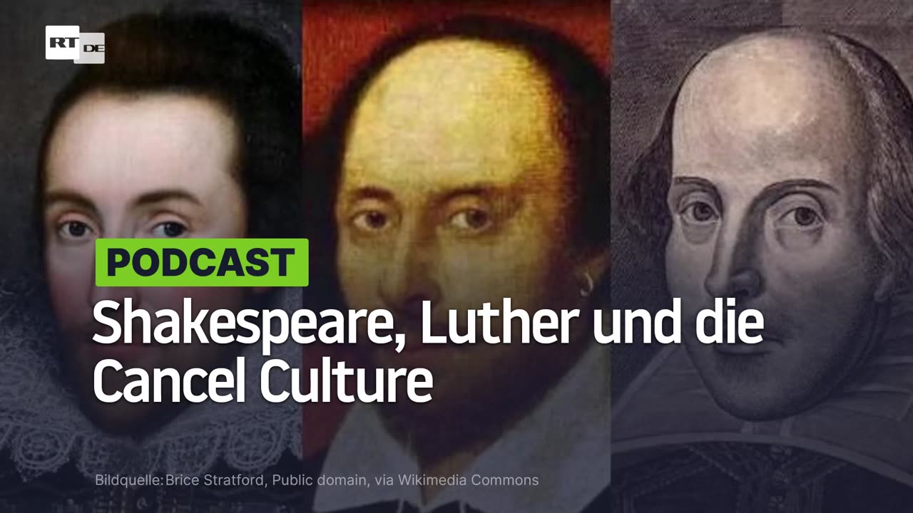 Shakespeare, Luther und die Cancel Culture