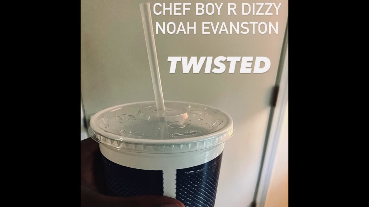 Chef Boy R Dizzy Noah Evanston Feat. Michael Von Rotz d(O_o)b Twisted
