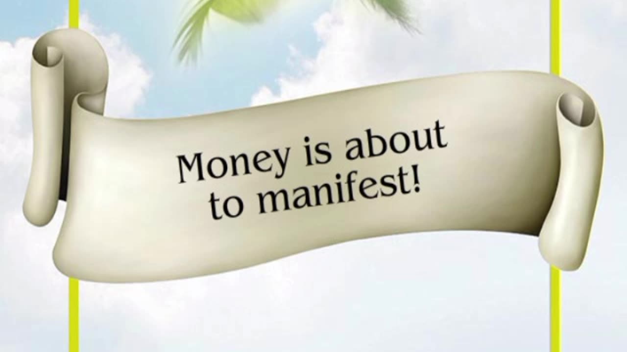 Money Is About To Manifest