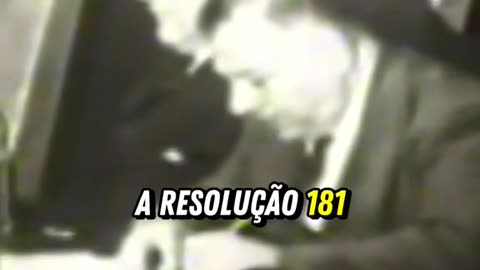 Criação do Estado de Israel - Diplomata Osvaldo Aranha