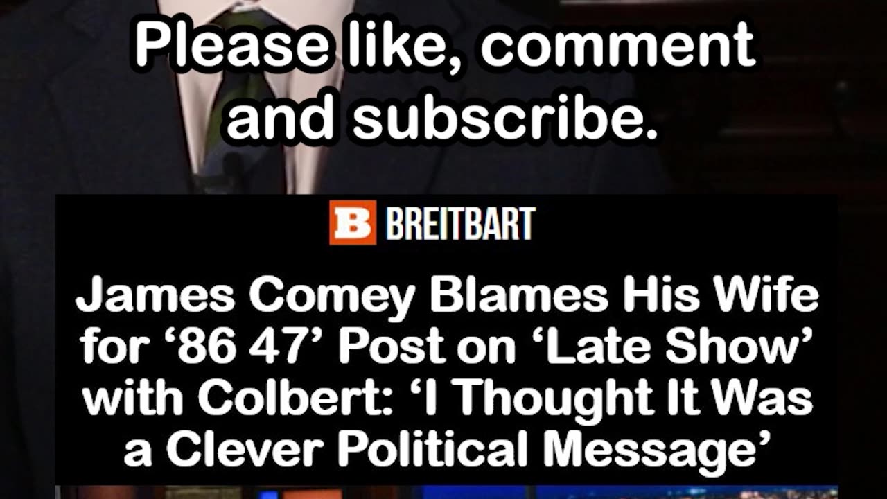 James Comey Blames His Wife for ‘86 47’ Post on ‘Late Show’ with Colbert