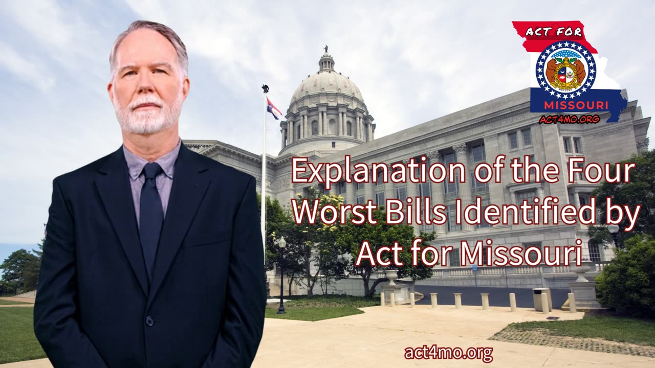 The Four Worst Bills of the Missouri 2025 Legislative Year