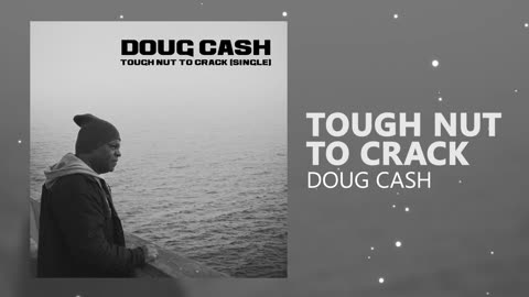 Doug Cash : Tough Nut to Crack / Video short. Available for licensing. dougcashpryor@yahoo.com