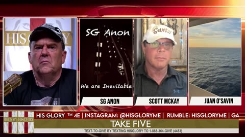 (6/25/25) | SG Sits Down w/ His Glory TV - Take Five Roundtable with Scott McKay and Juan O'Savin