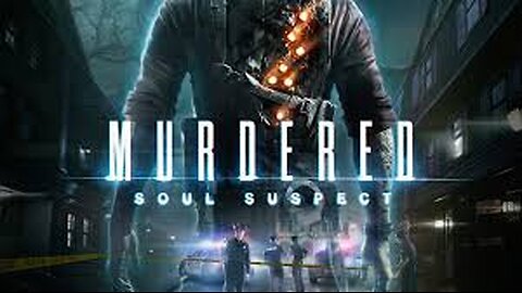 Murdered: Soul Suspect