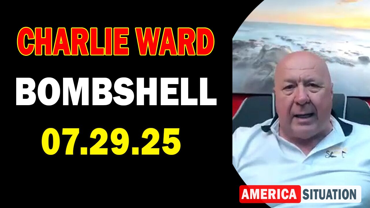 Charlie Ward Update Today: "Paul Brooker & Warren Thornton Important Update July 29, 2025"