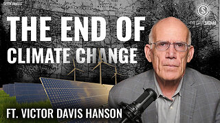 Victor Davis Hanson: Is the Era of ‘Climate Change Orthodoxy’ Dying?