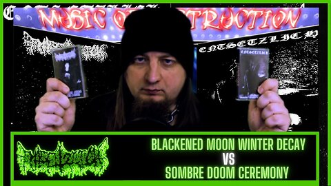 🔥Entsetzlich Blackened Moon Winter Decay Vs Sombre Doom Ceremony🔥