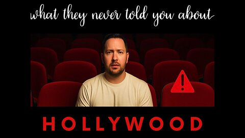 What They Never Told You About Hollywood