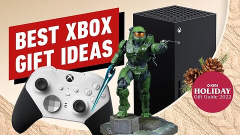 IGN Holiday Gift Guide - The Best Xbox Gifts
