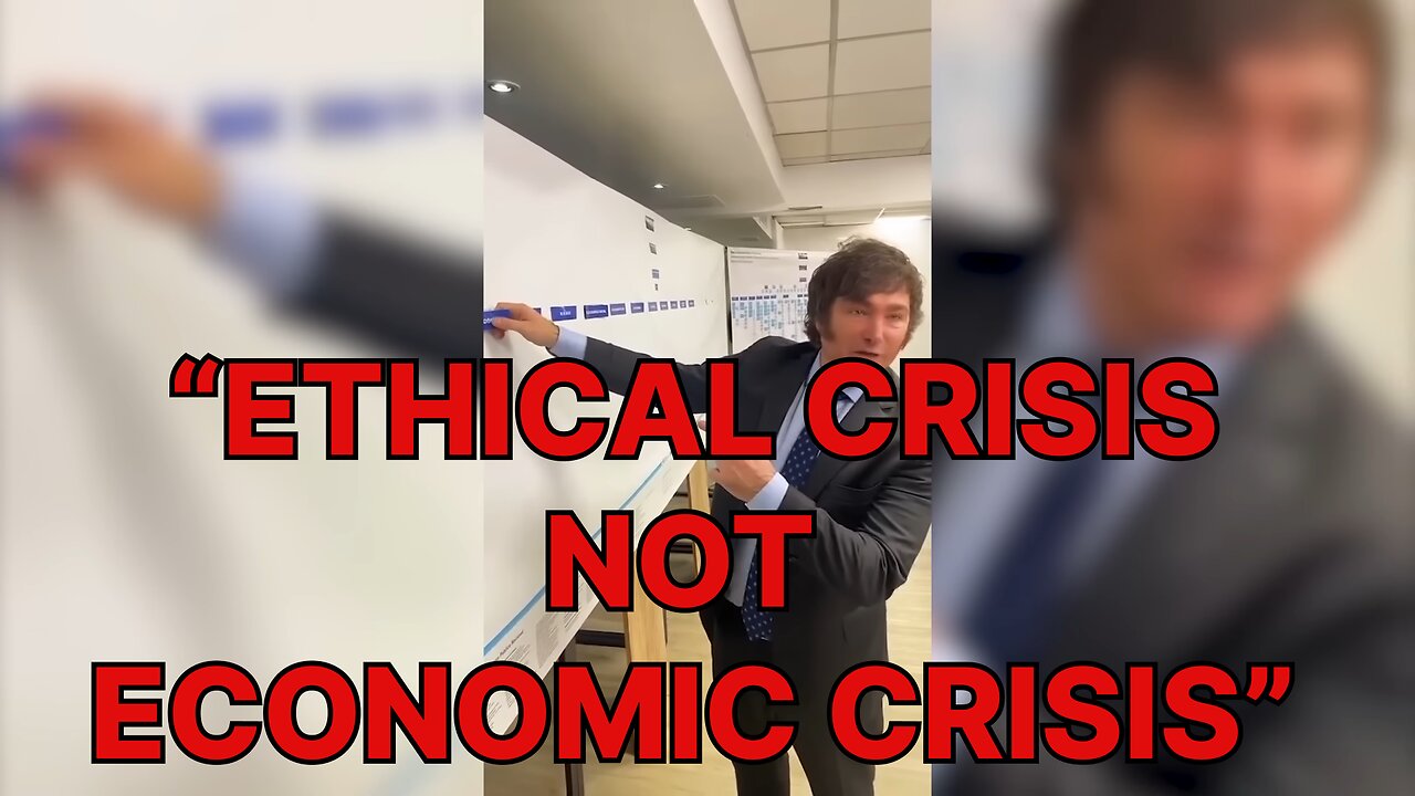 Milei “ETHICAL CRISIS NOT ECONOMIC CRISIS”