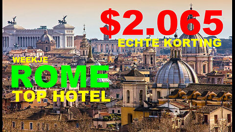 SAVE CLUB - WEEKJE ROME $2.065 KORTING OP JE TOP HOTEL KAMER BOEKING - TOP TEAM ROB BUSER