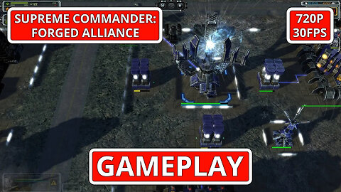 Supreme Commander: Forged Alliance: Gameplay - (PC HD) [720p30FPS]