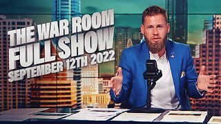 The War Room September 10th, 2022