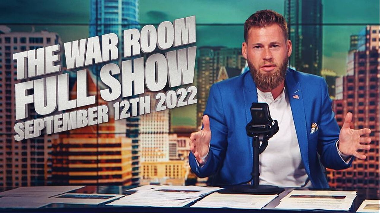 The War Room September 10th, 2022