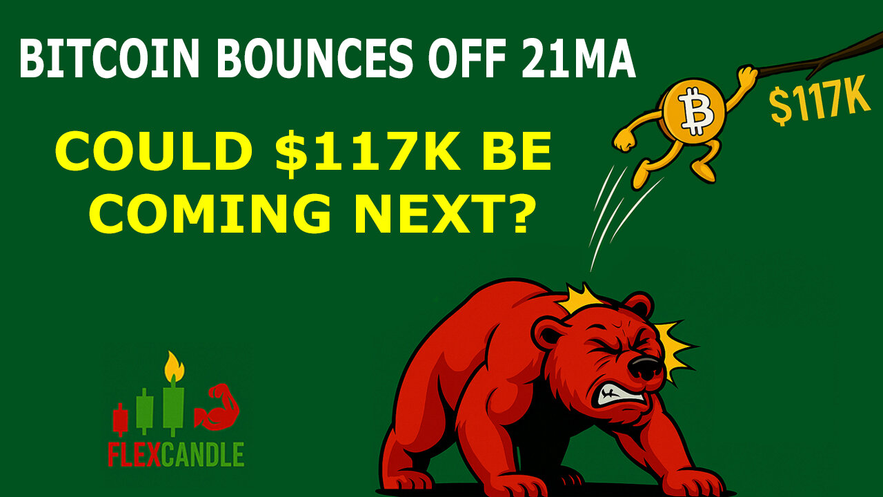 Bitcoin Bounces Off 21MA โ Is $117K Coming? Donโt Miss This Move! EP. 143๐