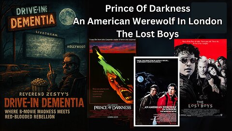 Drive-In Dementia: 80s Horror Triple Play | Prince of Darkness, American Werewolf, The Lost Boys