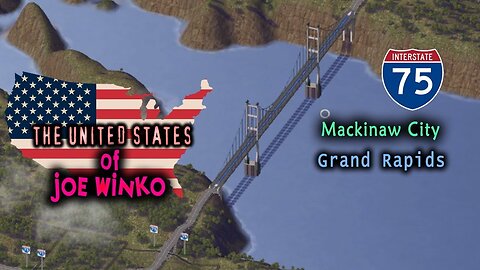 Grand Rapids & Mackinaw City - United States of Joe Winko 1x67 - SimCity 4 Series - Joe Winko
