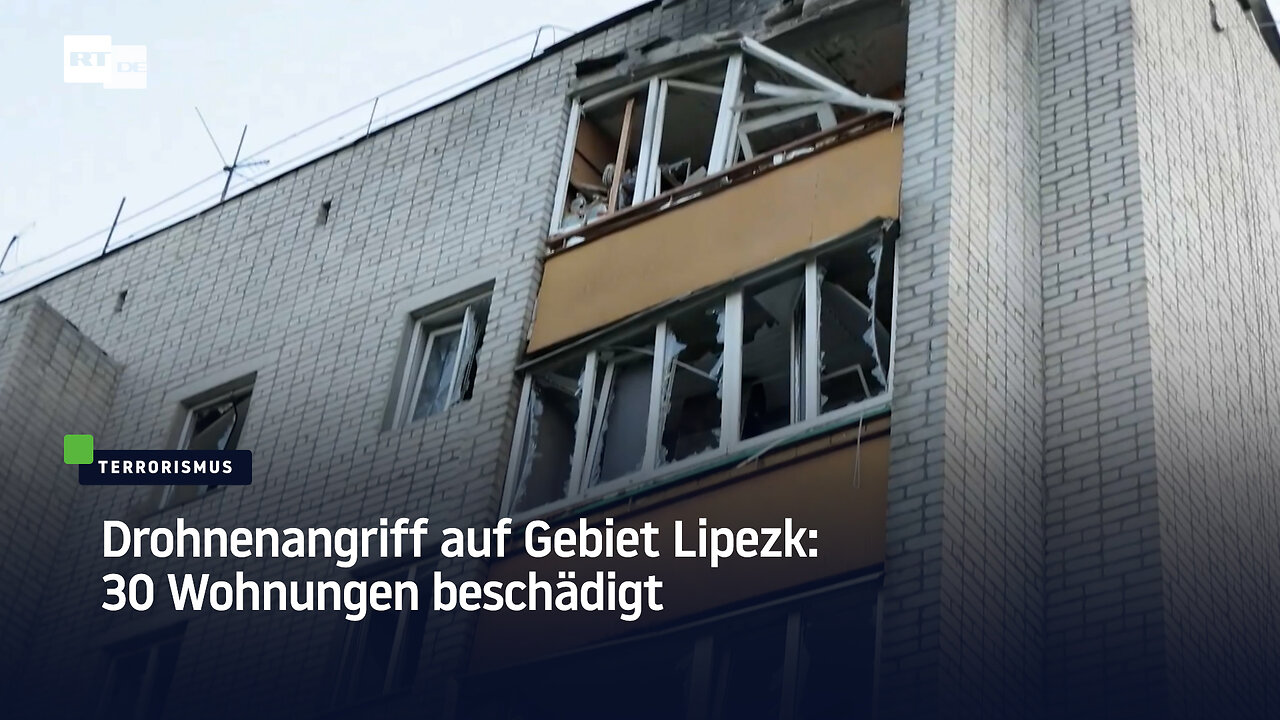 Drohnenangriff auf Gebiet Lipezk: 30 Wohnungen beschädigt