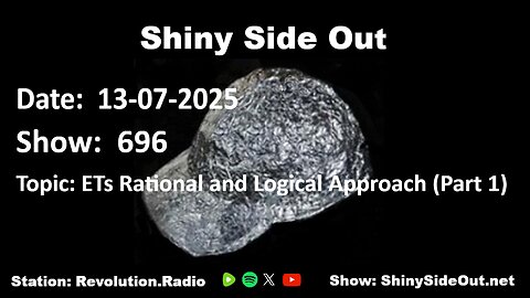 Shiny Side Out - 696 - ETs Rational and Logical Approach (Part 1)
