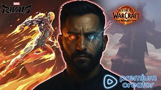 Variety Stream | Marvel Rivals | WOW | Gaming on Rumble | Premium Creator