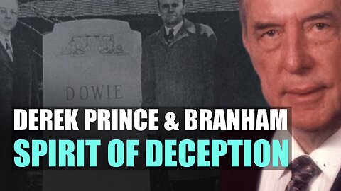 Derek Prince, Branham, and the Spirit of Deception | Revival History | Charles Paisley | Episode 424