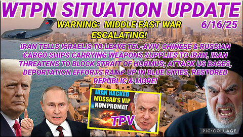 WTPN SITUATION UPDATE - 6/16/25