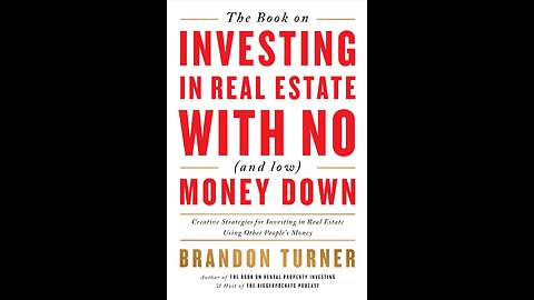The Book on Investing in Real Estate with No (and Low) Money Down | Full Summary | Real Estate