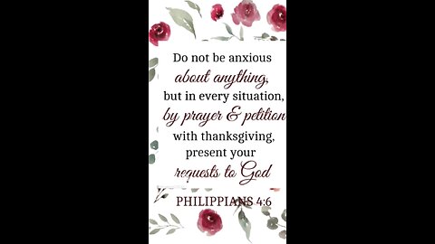 Phillipians 4:6
