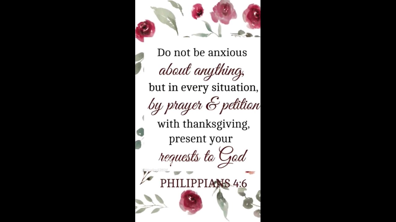 Phillipians 4:6