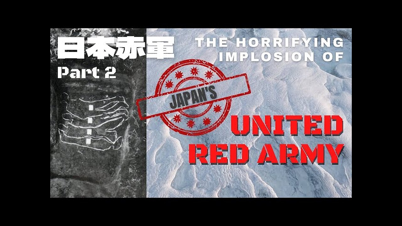 Japan's United Red Army: The Horrific Implosion (mirror)