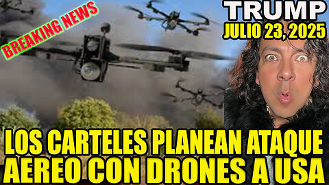 LOS CARTELES PLANEAN ATAQUE AEREO CON DRONES A ESTADOS UNIDOS