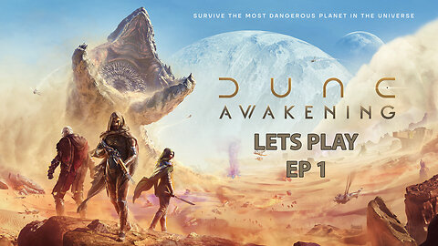 ⭐️Dune: Awakening | EP1 | Lets Play | 2025⭐️