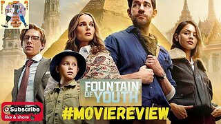 Fountain of Youth (2025) Review: Krasinski & Portman’s Adventure Fizzles or Soars?