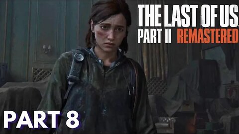 The Last Of Us - The Subway - Part 8