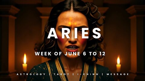 ARIES Week of July 6 to 12th