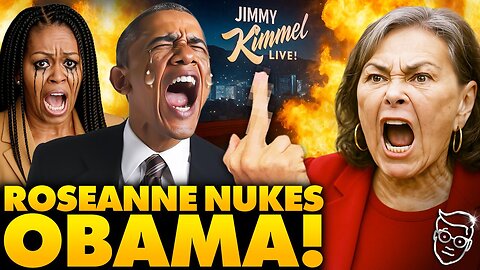Obama Has Public MELTDOWN Over Kimmel Firing, Rosanne Drops NUCLEAR Truth Bomb: ‘Wife Got Me FIRED!’ 