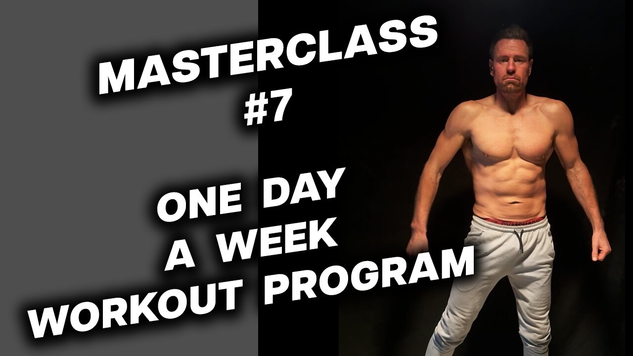 #7 – Once a Week Muscle Growth