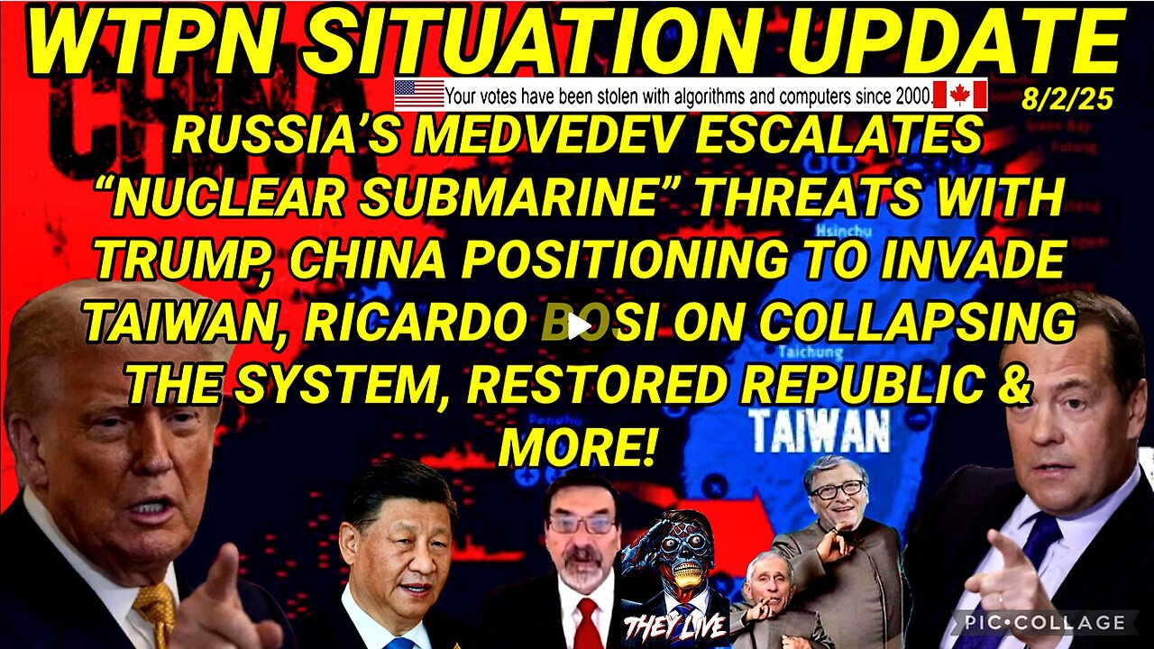 WTPN SITUATION UPDATE FEATURING RESTORED REPUBLIC 8/2/25