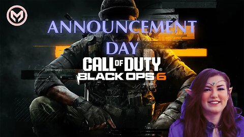 Call of Duty: Black Ops 6 / ANNOUNCMENT @1pm central