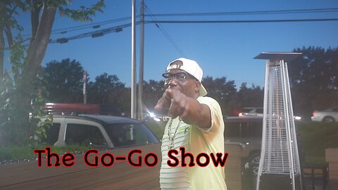 The Go-Go Show: Episode 22.