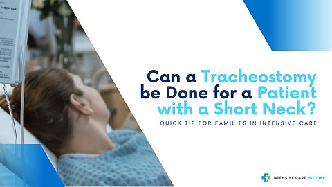 Can a Tracheostomy be Done for a Patient with a Short Neck?