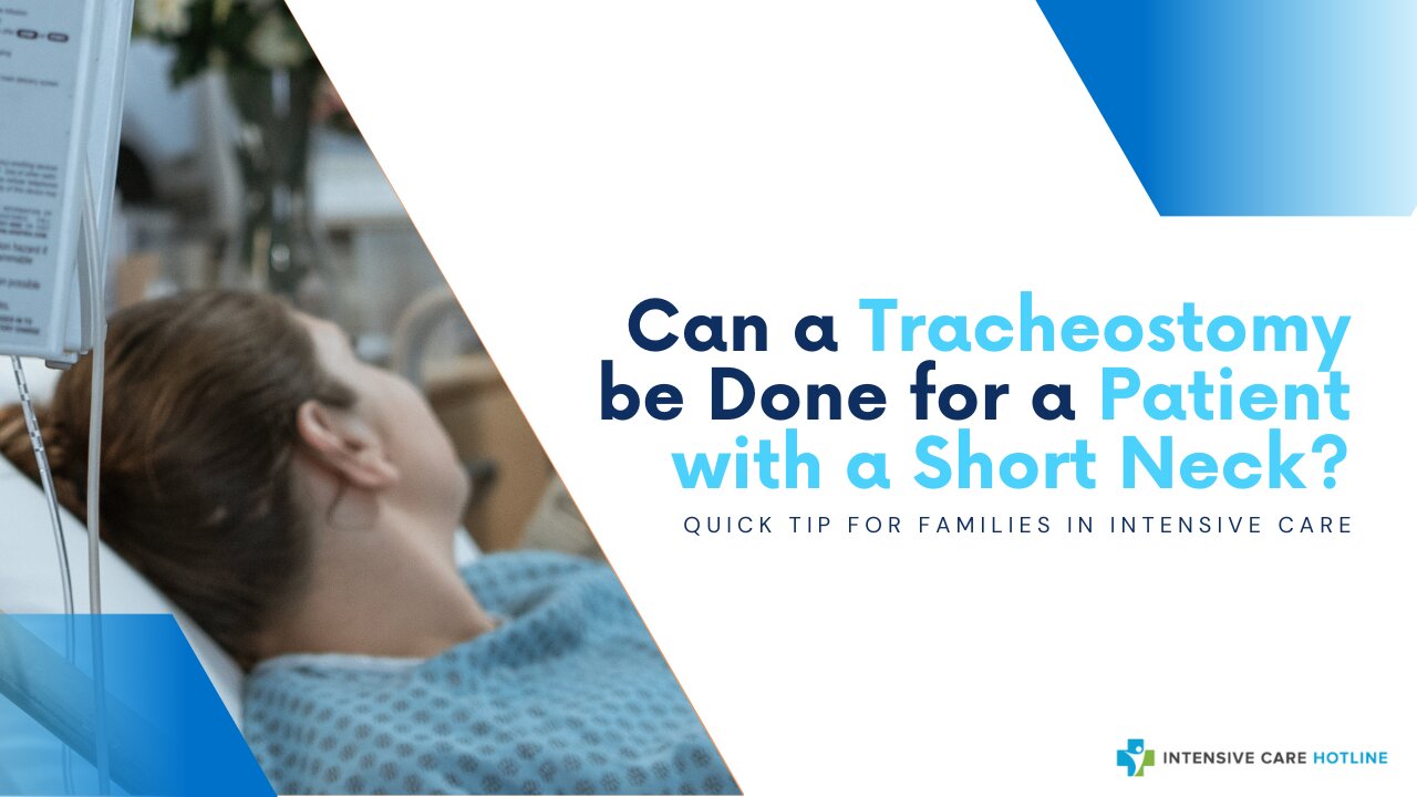Can a Tracheostomy be Done for a Patient with a Short Neck?