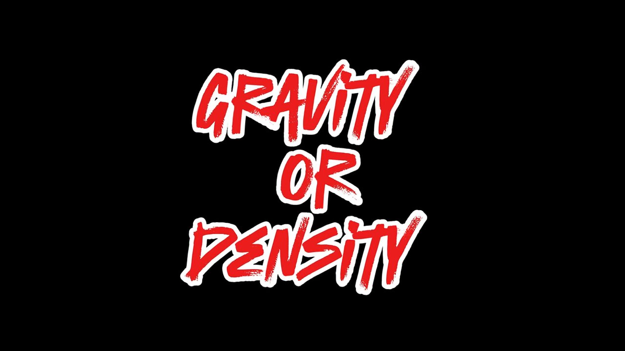 Gravity Or Density