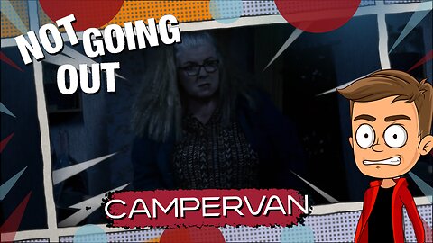 Not Going Out Campervan Animated Recap