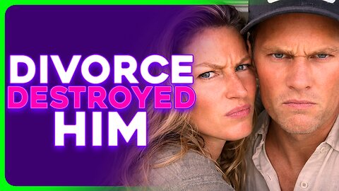Tom Brady Admits His Divorce DESTROYED HIM